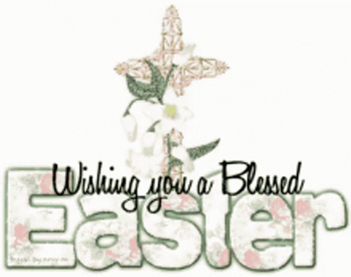 A Sign That Says Wishing You A Blessed Easter With A Cross And Flowers GIF