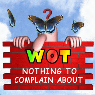 A Sign That Says Wot Nothing To Complain About On It GIF