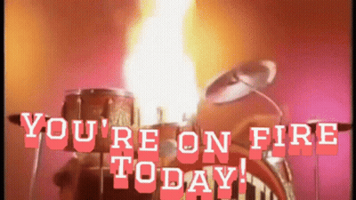 A Sign That Says You 'Re On Fire Today In Red Letters GIF