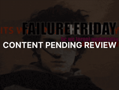 A Silhouette Of A Man Standing In Front Of A Sign That Says Failure Friday Content Pending Review GIF