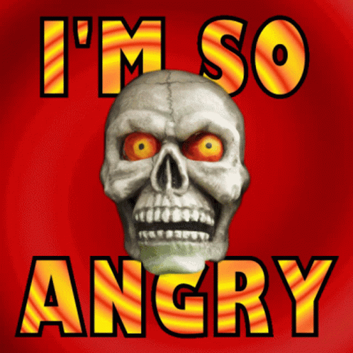 A Skull With Red Eyes And The Words I 'M So Angry GIF