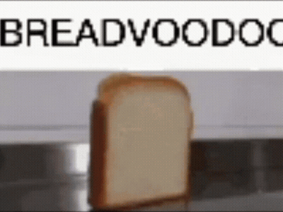 A Slice Of Bread Is Sitting On A Counter In Front Of A Sign That Says `` Breadvoodoo '' . GIF