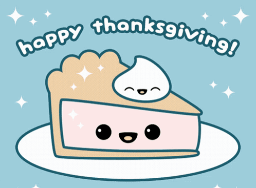 A Slice Of Pie On A Plate With The Words Happy Thanksgiving GIF