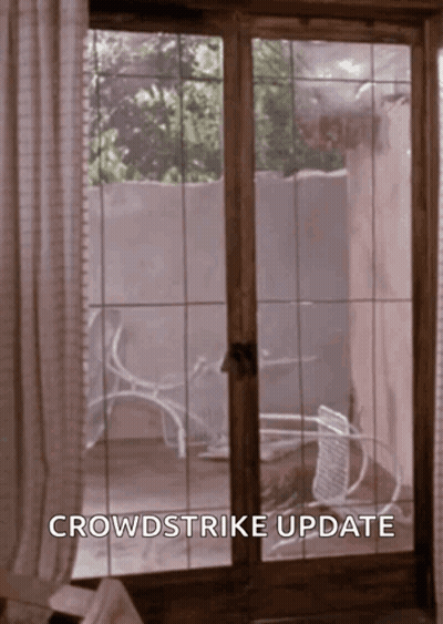 A Sliding Glass Door With The Words Crowdstrike Update On The Bottom GIF