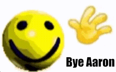 A Smiley Face And A Hand With The Words Bye Aaron GIF