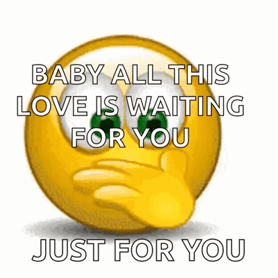 A Smiley Face Is Holding A Heart With The Words Baby All This Love Is Waiting For You Just For You GIF