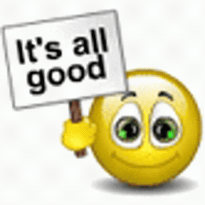 A Smiley Face Is Holding A Sign That Says It 'S All Good . GIF