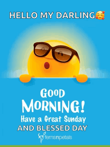 A Smiley Face Wearing Sunglasses Is On A Blue Background With The Words Good Morning Have A Great Sunday And Blessed Day GIF