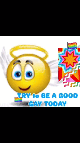 a smiley face with a halo and a rainbow flag says try to be a good gay today