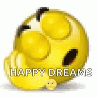 A Smiley Face With Its Mouth Open And The Words `` Happy Dreams '' Written Below It . GIF