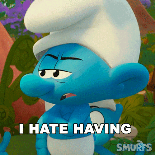 A Smurf Says That He Hates Having Smurfs In The Background GIF