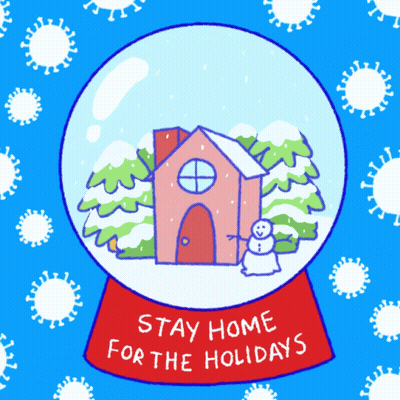 A Snow Globe With The Words Stay Home For The Holidays Written On It GIF