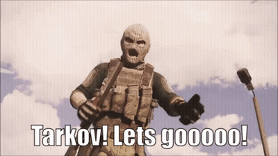 A Soldier In A Mask Is Holding A Gun And Says Tarkov Lets Gooooo GIF