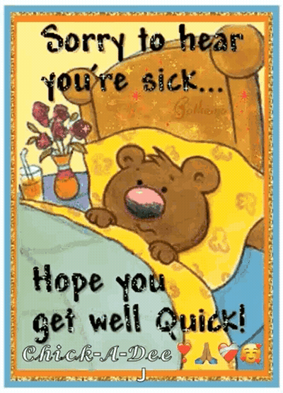 A Sorry To Hear You 'Re Sick Greeting Card With A Teddy Bear Laying In Bed GIF