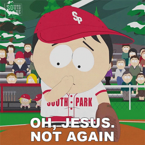 A South Park Baseball Player Says Oh Jesus Not Again In Front Of A Crowd GIF