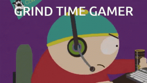 A South Park Character Is Sitting At A Desk With The Words Grind Time Gamer Written Below Him GIF