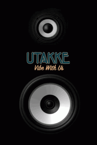 A Speaker That Says Utakke Vibe With Us GIF