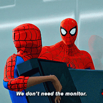 A Spider Man Talking To Another Spider Man With The Words We Don T Need The Monitor GIF