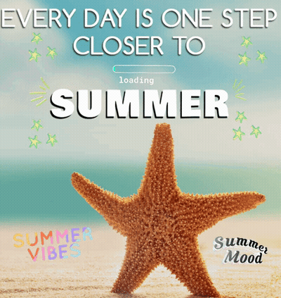 A Starfish On A Beach With The Words " Every Day Is One Step Closer To Summer " GIF