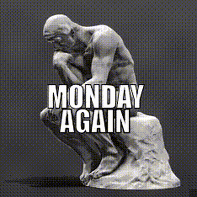 A Statue Of A Man Squatting Down With The Words Monday Again Written Below It GIF