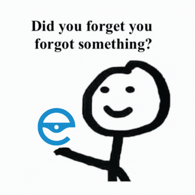 A Stick Figure With A Smiley Face And The Words Did You Forget You Forgot Something Below It GIF