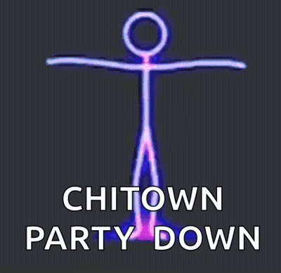 A Stick Figure With The Words Chitown Party Down Written Below It GIF