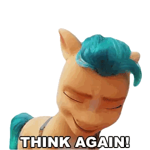 A Sticker Of A Pony With The Words Think Again Sticker