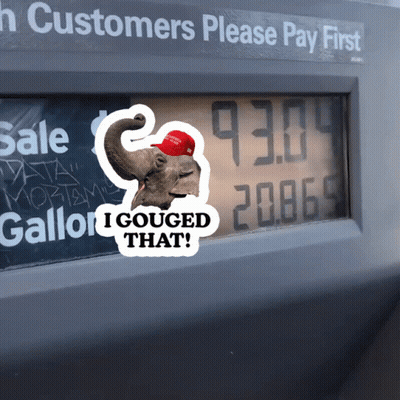 A Sticker Of An Elephant Wearing A Maga Hat Says I Gouged That GIF