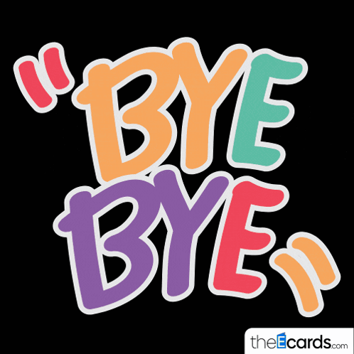 A Sticker That Says Bye Bye On It GIF