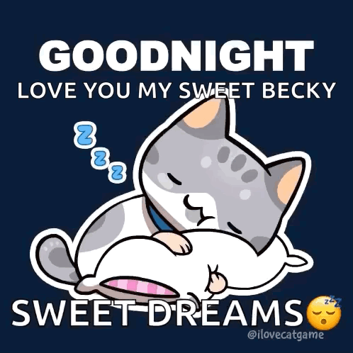 A Sticker That Says Goodnight Love You My Sweet Becky GIF