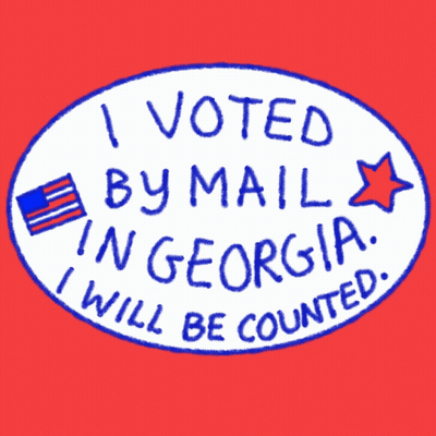 A Sticker That Says ' I Voted By Mail In Georgia I Will Be Counted ' GIF