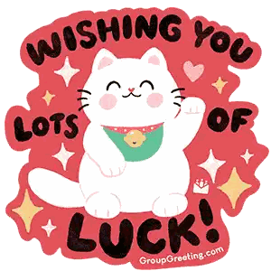 A Sticker That Says Wishing You Lots Of Luck With A White Cat Sticker