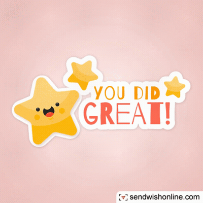 A Sticker That Says You Did Great With A Star On It GIF