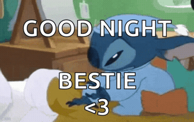 A Stitch Cartoon Character Is Laying On A Bed And Says Good Night Bestie < 3 GIF