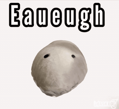 A Stuffed Animal With Eaueugh Written On It GIF