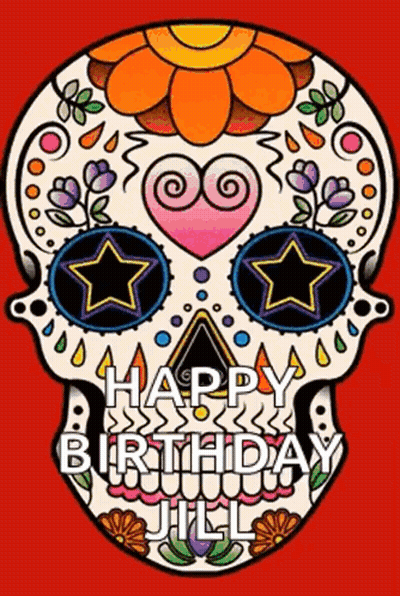 A Sugar Skull With The Words Happy Birthday Jill GIF