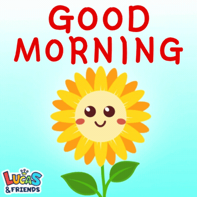 A Sunflower With A Face And The Words Good Morning Lucas & Friends Below It GIF
