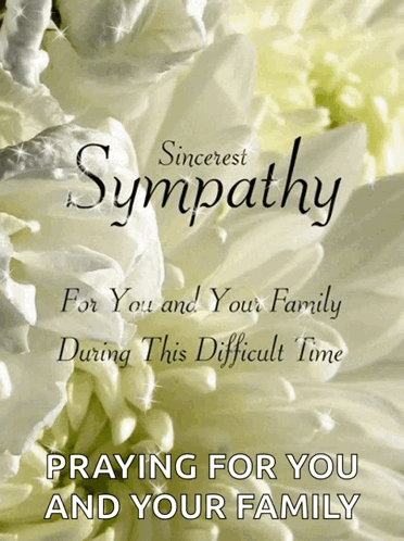 A Sympathy Card With A Flower And The Words Praying For You And Your Family GIF
