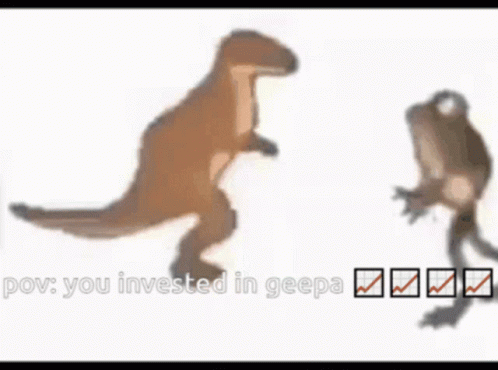 A T-Rex And A Frog Are Standing Next To Each Other And The Frog Says You Invested In Geepa GIF