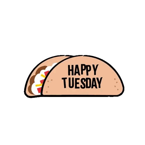 A Taco That Says Happy Tuesday On It Sticker