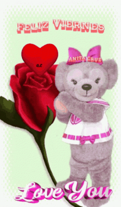 A Teddy Bear Holding A Red Rose And A Heart With The Words Feliz Viernes Love You GIF
