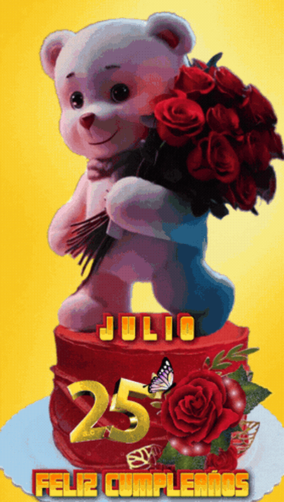 A Teddy Bear Is Holding A Bouquet Of Red Roses On Top Of A Cake That Says Julio 25 GIF