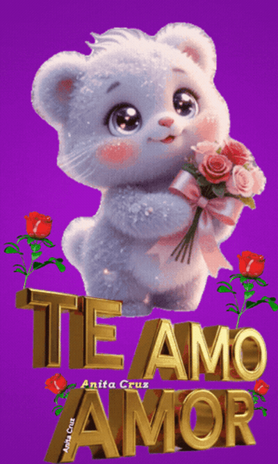 A Teddy Bear Is Holding A Bouquet Of Roses And The Words Te Amo Amor Are Behind It GIF