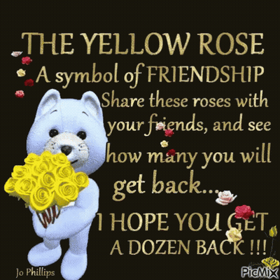 A Teddy Bear Is Holding A Bouquet Of Yellow Roses With A Quote About Friendship GIF