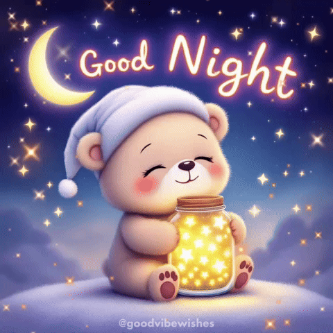 A Teddy Bear Is Holding A Jar Of Stars With The Words Good Night Written Above It GIF