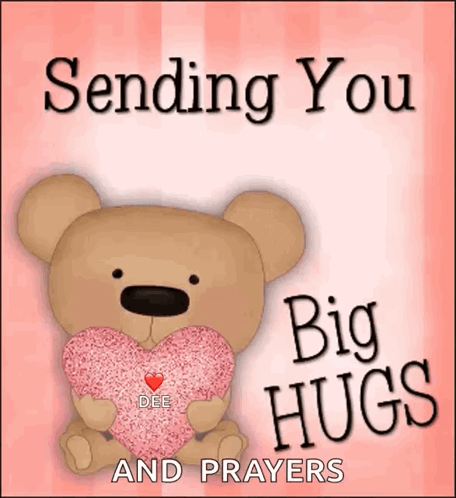 A Teddy Bear Is Holding A Pink Heart With The Words Sending You Big Hugs And Prayers GIF