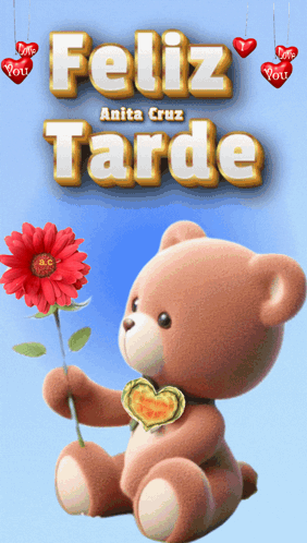 A Teddy Bear Is Holding A Red Flower In Front Of A Sign That Says " Feliz Tarde " GIF