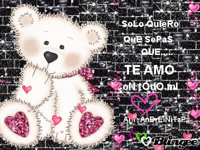 A Teddy Bear Is Sitting In Front Of A Brick Wall And Says Solo Quiero Que Sepas Que Te Amo On Todo.ml GIF