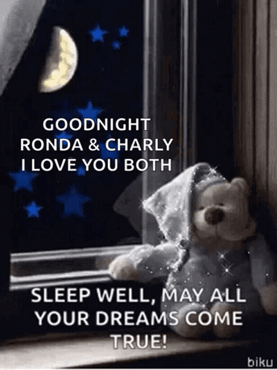 A Teddy Bear Is Sitting On A Window Sill And Says Goodnight Ronda & Charly I Love You Both . GIF