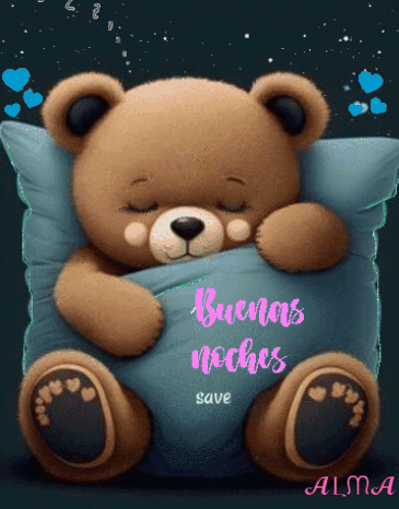A Teddy Bear Is Sleeping On A Pillow With The Words " Buenas Noches Save " On It GIF